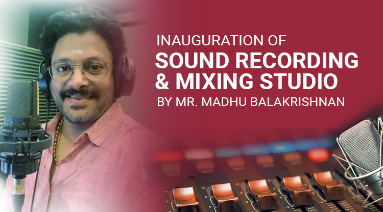 Inauguration of Sound Recording & Mixing Studio